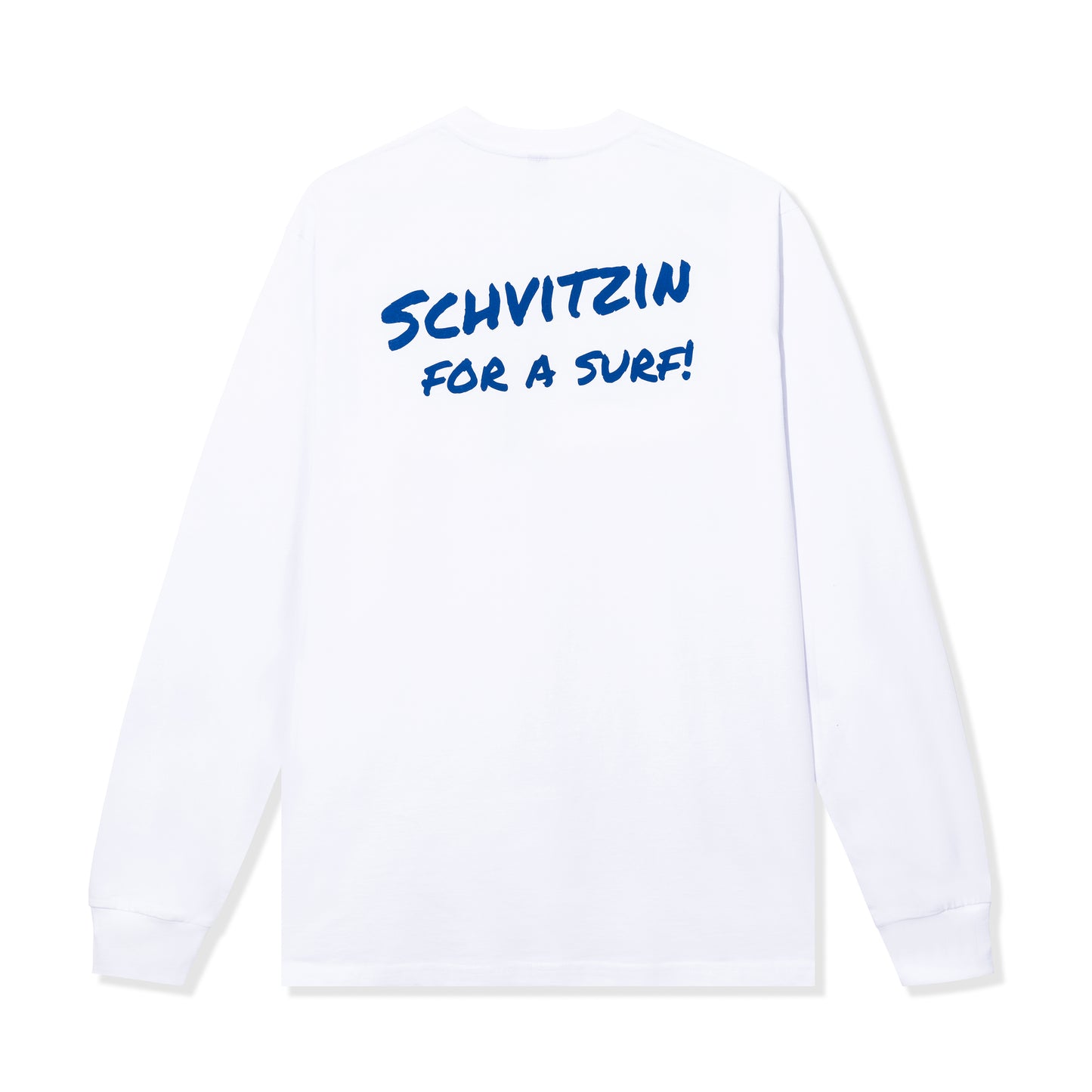 Schvitzin For A Surf Long Sleeve Tee - White