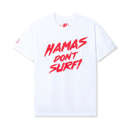 Hamas Don't Surf Tee - White