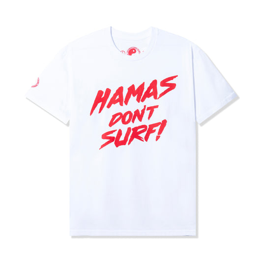 Hamas Don't Surf Tee - White