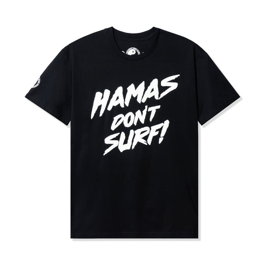 Hamas Don't Surf Tee - Black